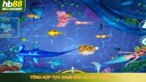 BẮN CÁ - HB88-Trang Chủ Uy Tín Cho Anh Em - VIXODU