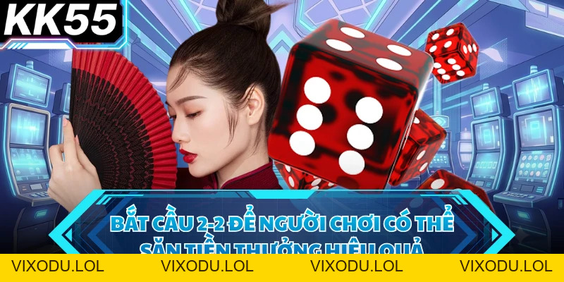 Xóc Đĩa Online - Game Truyền Thống Hấp Dẫn Có Tại KK55 - VIXODU