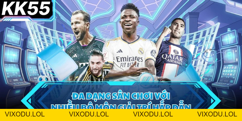 Thể Thao Tại KK55 - Khám Phá Thế Giới Giải Trí Sôi Động - VIXODU