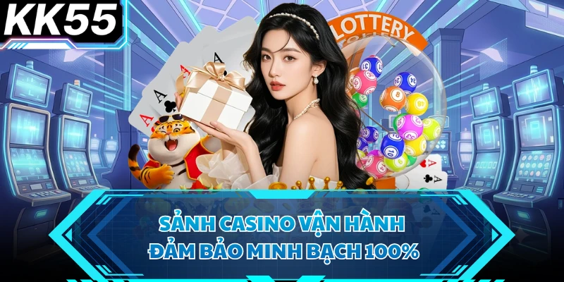Casino - Sảnh Game Giải Trí Trực Tuyến Uy Tín Hàng Đầu KK55 - VIXODU