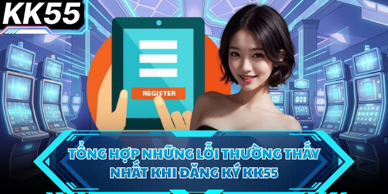Đăng Ký KK55 - Những Quy Định Bảo Mật cho Hội Viên Mới - VIXODU